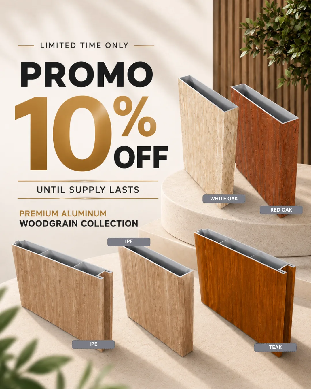 10% off Premium Aluminum Woodgrain Collection